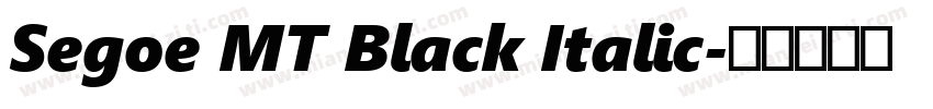 Segoe MT Black Italic字体转换